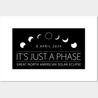 It's Just a Phase - Solar Eclipse 2024 Posters and Art